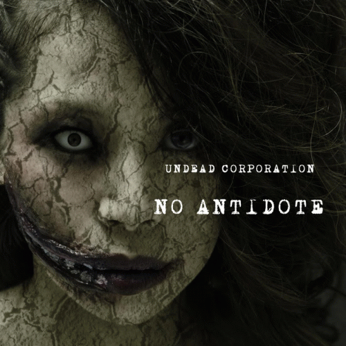Undead Corporation : No Antidote